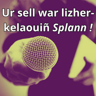 War France Bleu Breizh Izel he deus displeget Caroline Trouillet petra eo ar c’houlzad arc’hantaouiñ kinniget gant « Splann ! »