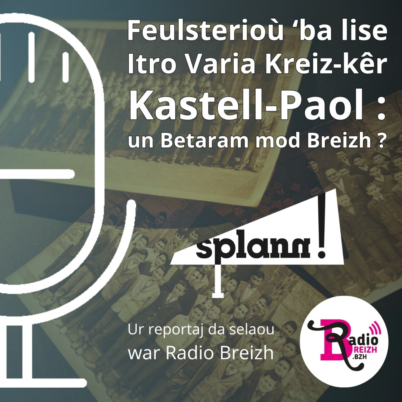 Enklaskoù « Splann ! » da selaou