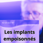 Implants Essure : le rapport dévoilé #2