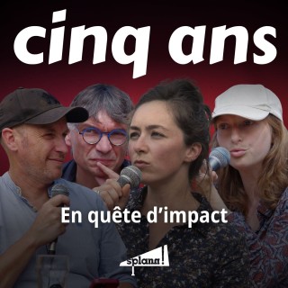 Les enquêtes qui nous ont marqués | Cinq ans de « Splann ! »