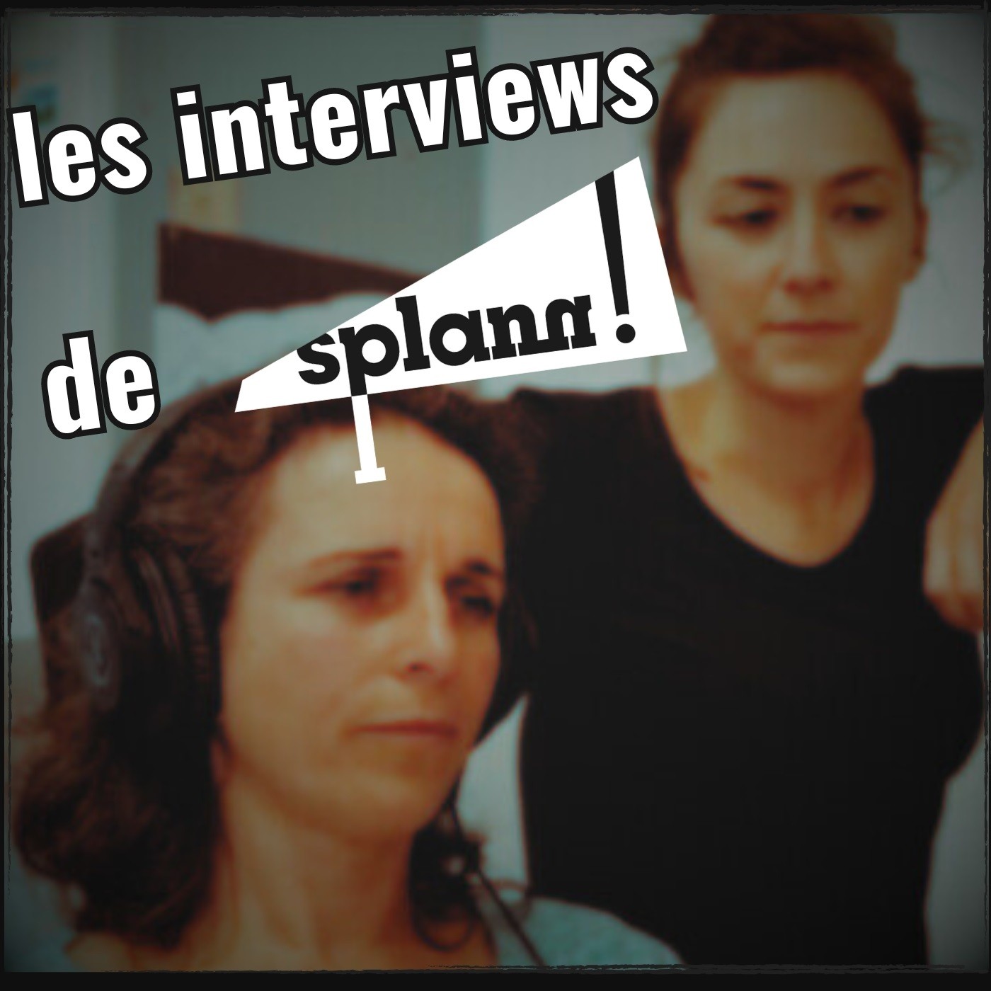 « Splann ! » en studio podcast show image