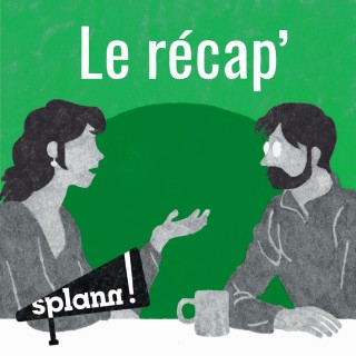 Du Relecq-Kerhuon à Vitré, blocage à tous les étages | Le récap' de « Splann ! » d'août 2025